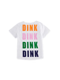 "Dink Dink Dink" T-Shirt