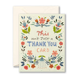"This Isn't Just A Thank You Card" Card - Greige Goods
